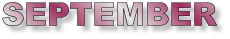 SEPTEMBER